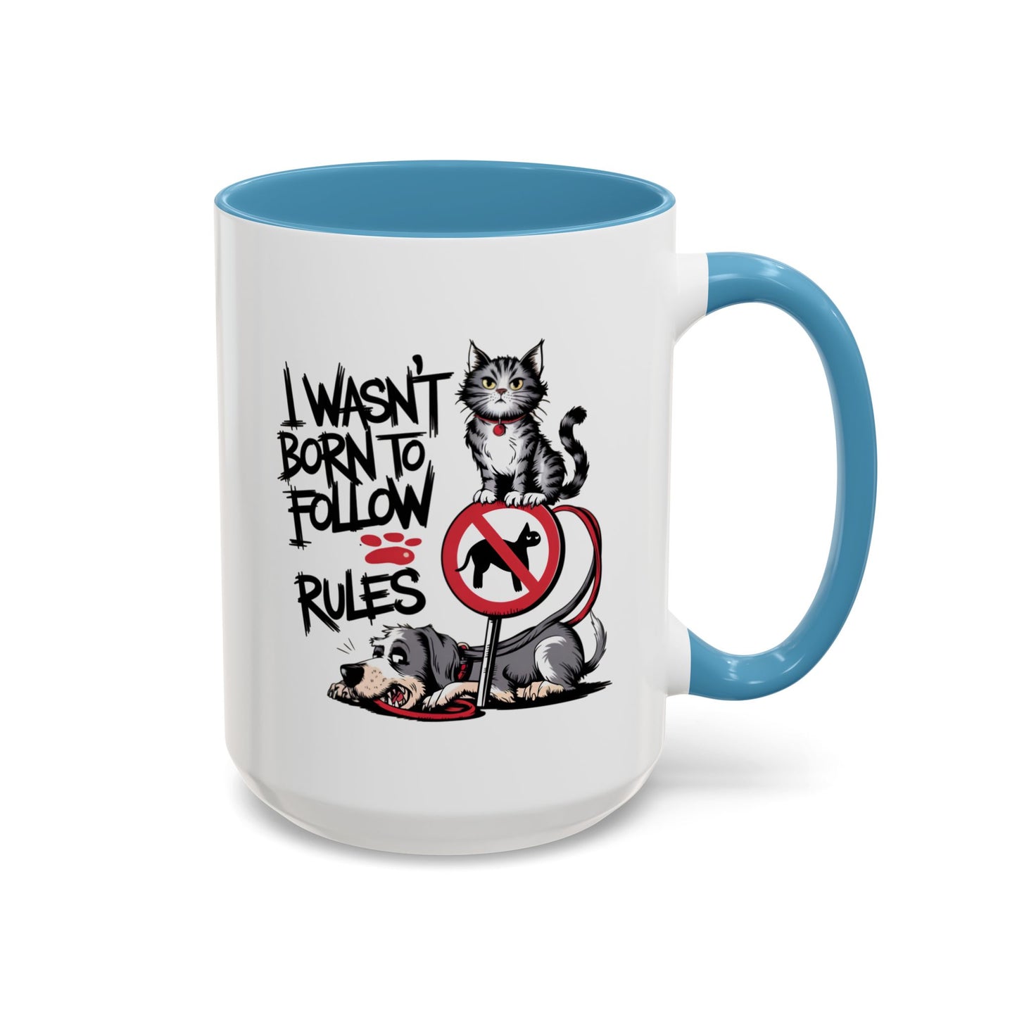 Animal Mug - I Wasn't Born To Follow Rules