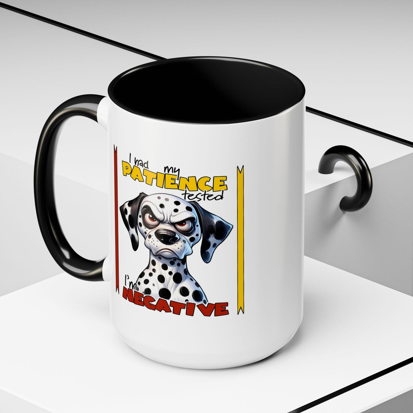 Humor Mug - I Had My Patience Tested