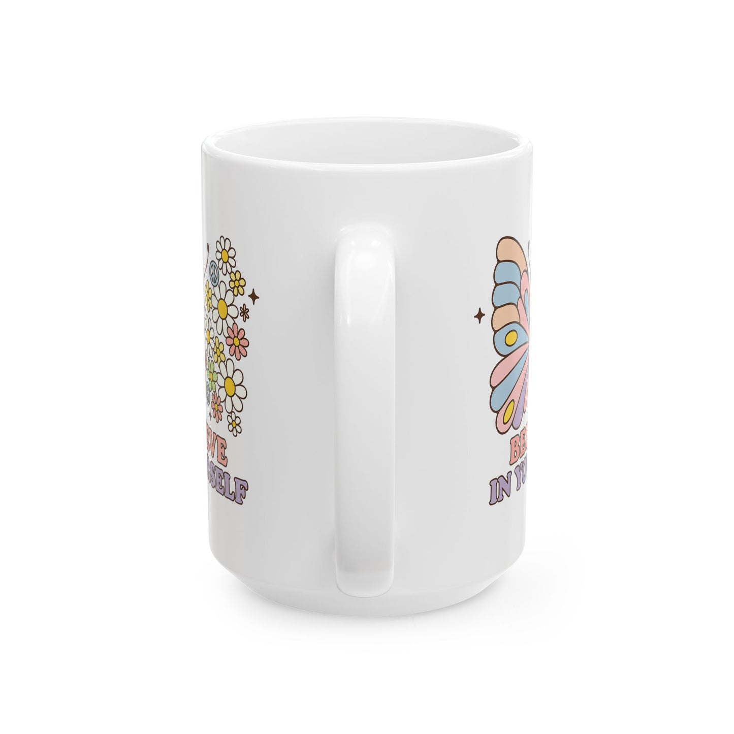 Motivation Mug - Believe in Yourself Butterfly
