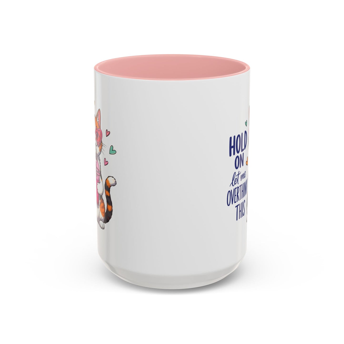 Animal Mug - Hold On Let Me Overthink This