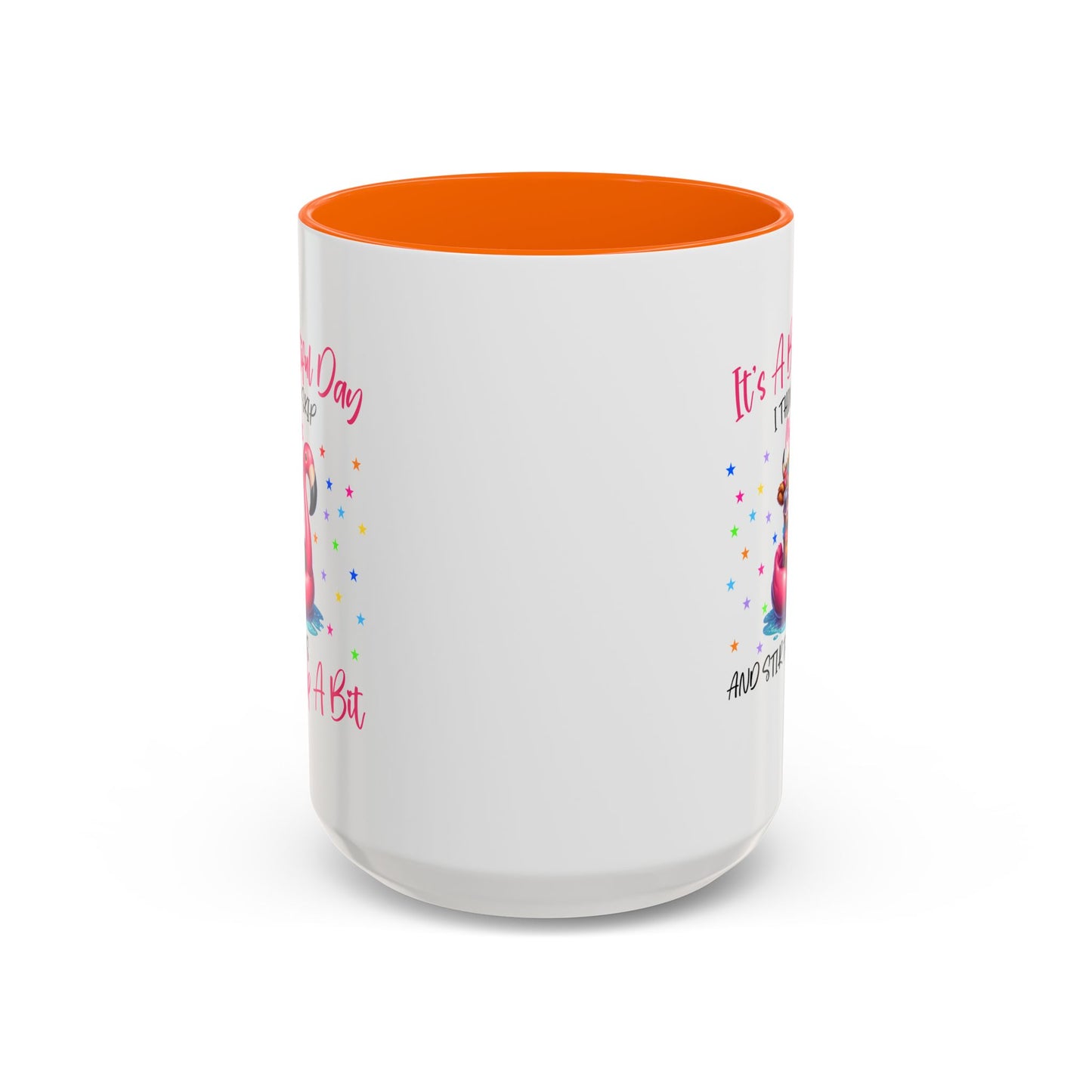 Humor Mug - It's a Beautiful Day
