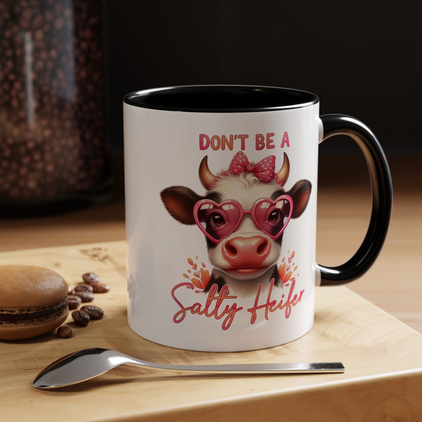 Humor Mug - Don't Be a Salty Heifer
