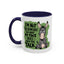 Humor Mug - I'm Not Responsible For What My Face Does