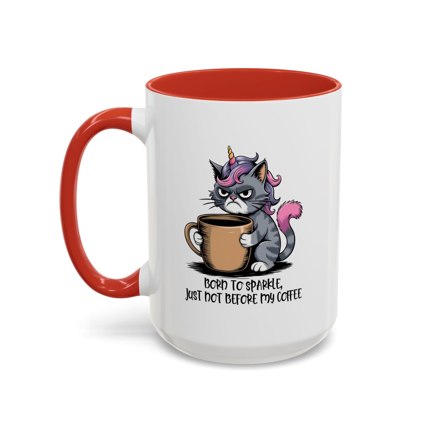 Humor Mug - Born to Sparkle, Just Not Before My Coffee