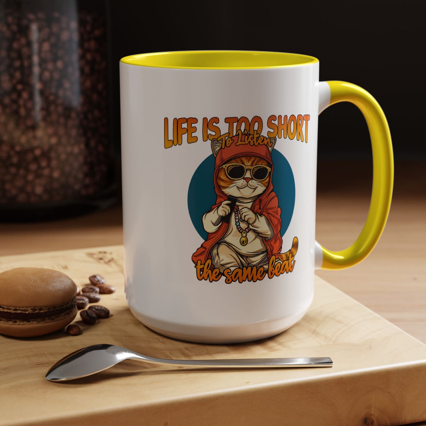 Humor Mug - Life Is Too Short