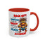 Humor Mug - Back Off! I've Got Enough to Deal With Today