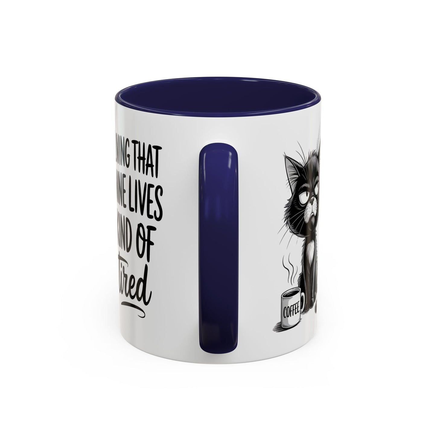 Animal Mug - Living That Nine Lives Kind Of Tired