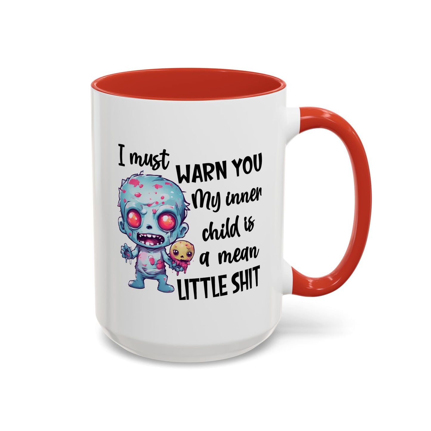 Humor Mug - I Must Warn You