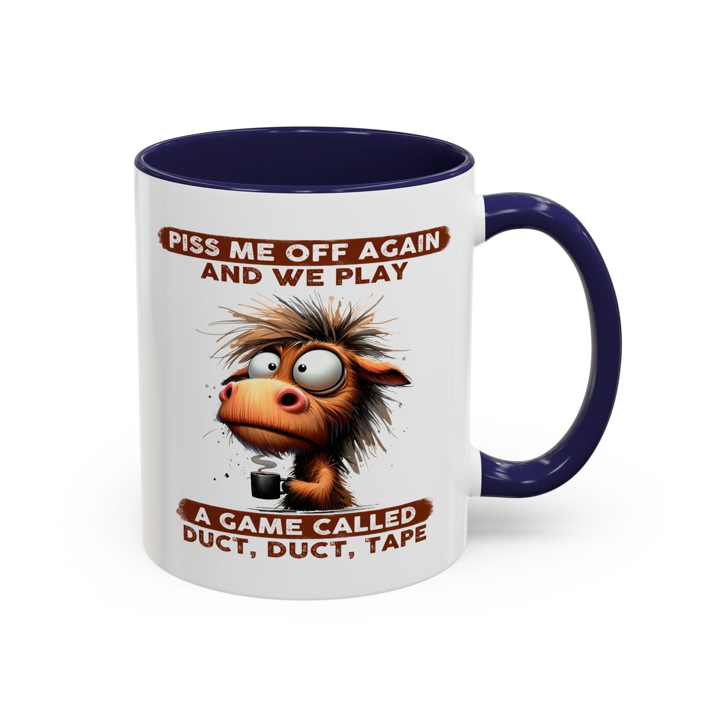 Adult Mug - Piss Me off Again