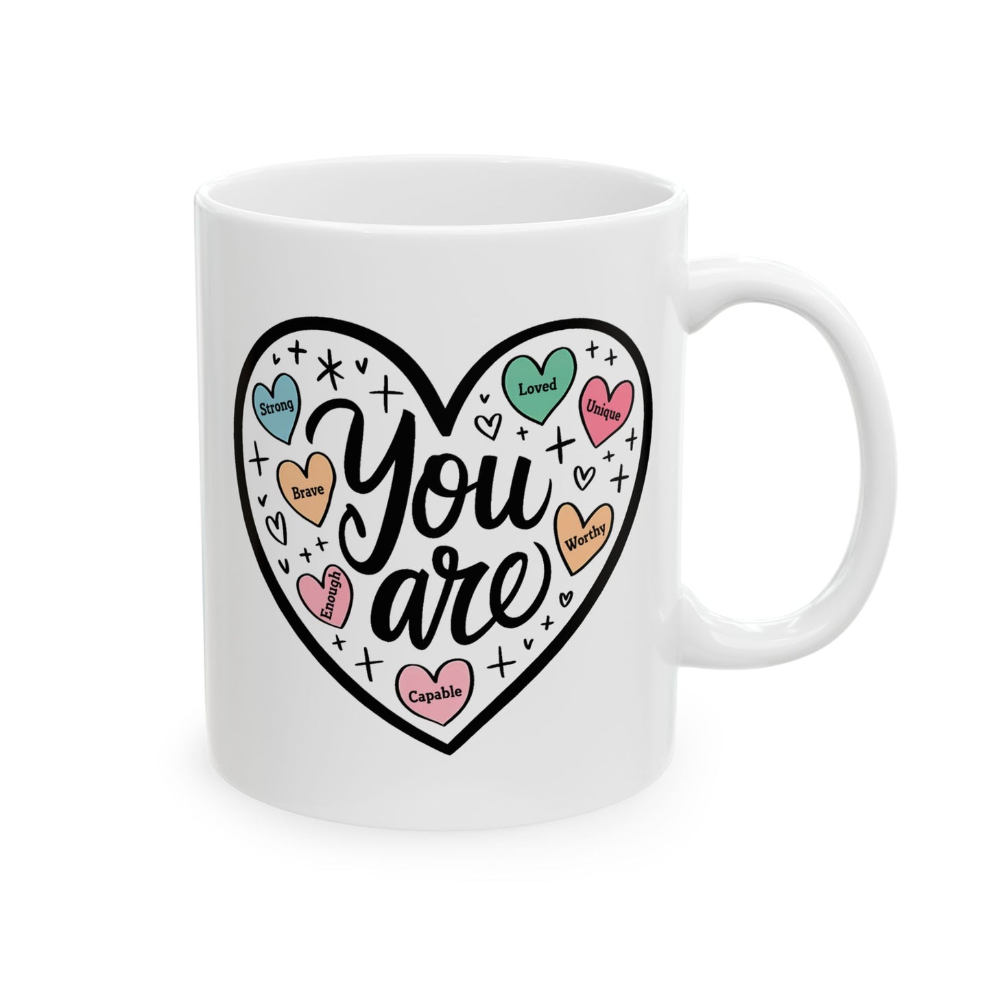 Motivation Mug - You Are Heart