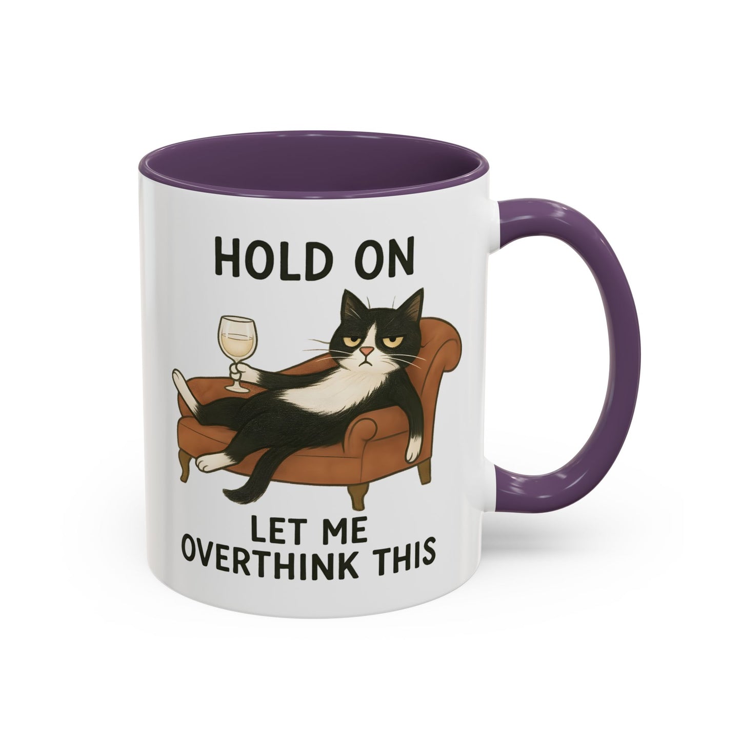 Animal Mug - Hold On Let Me Overthink This