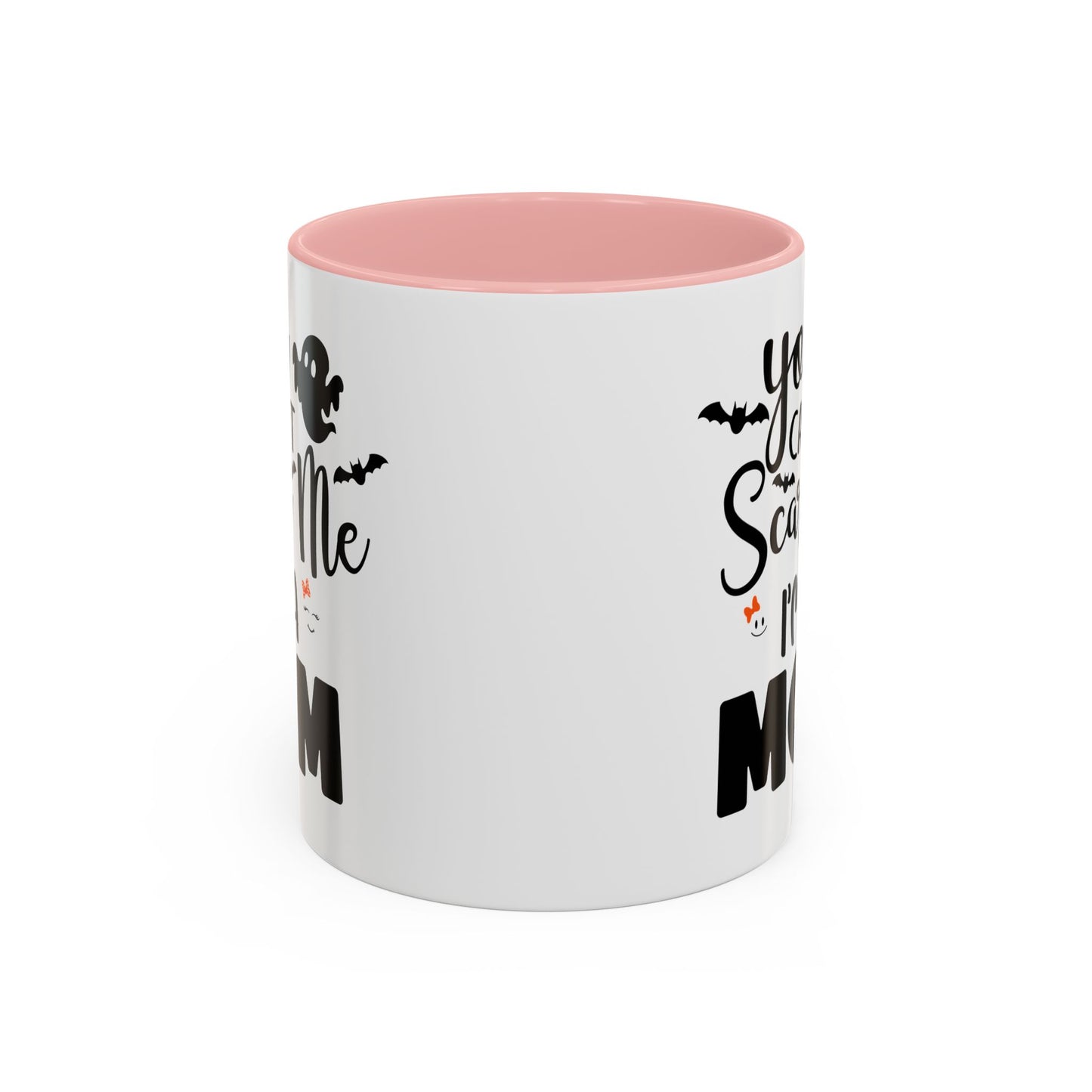 Halloween Mug - You Can't Scare Me I'm a Mom