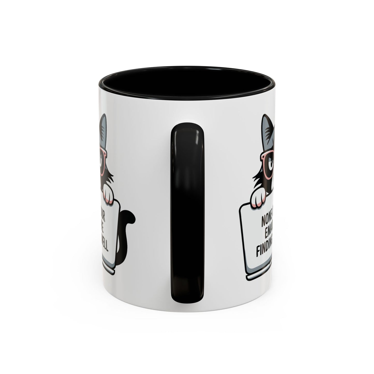 Humor Mug - None of Your Emails