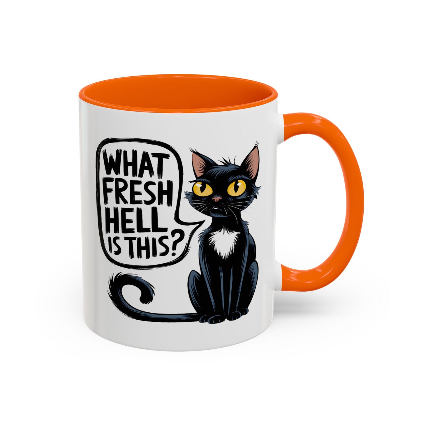 Humor Mug - What Fresh Hell is This?