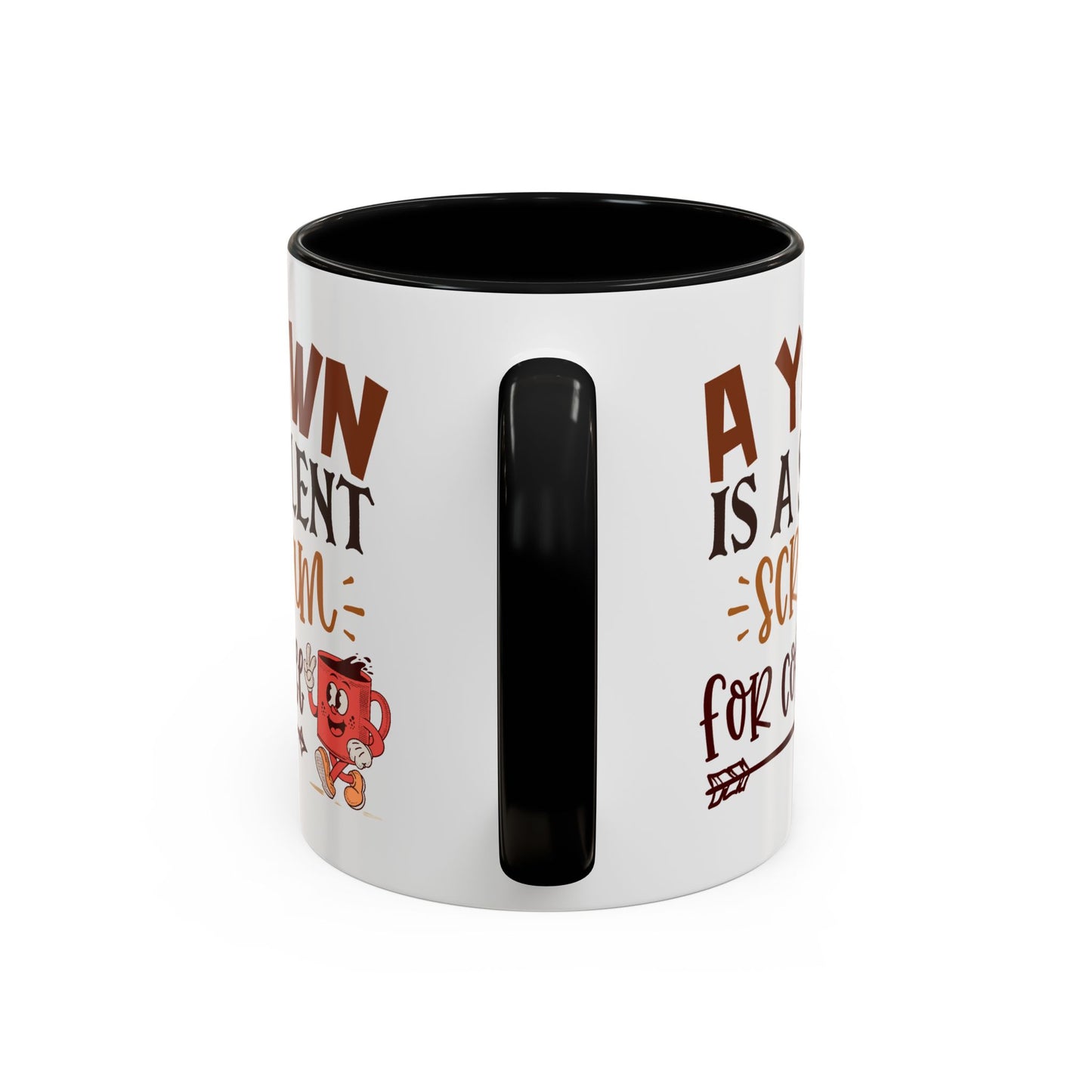 Humor Mug - A Yawn is a Silent Scream