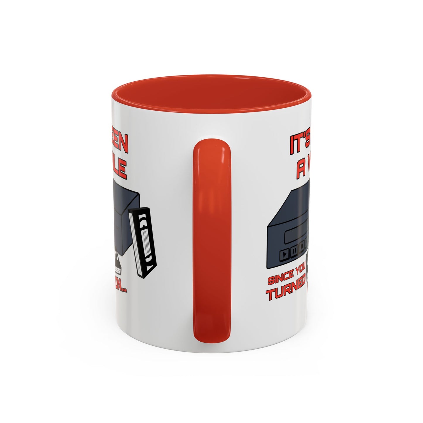 Adult Mug - It's Been a While