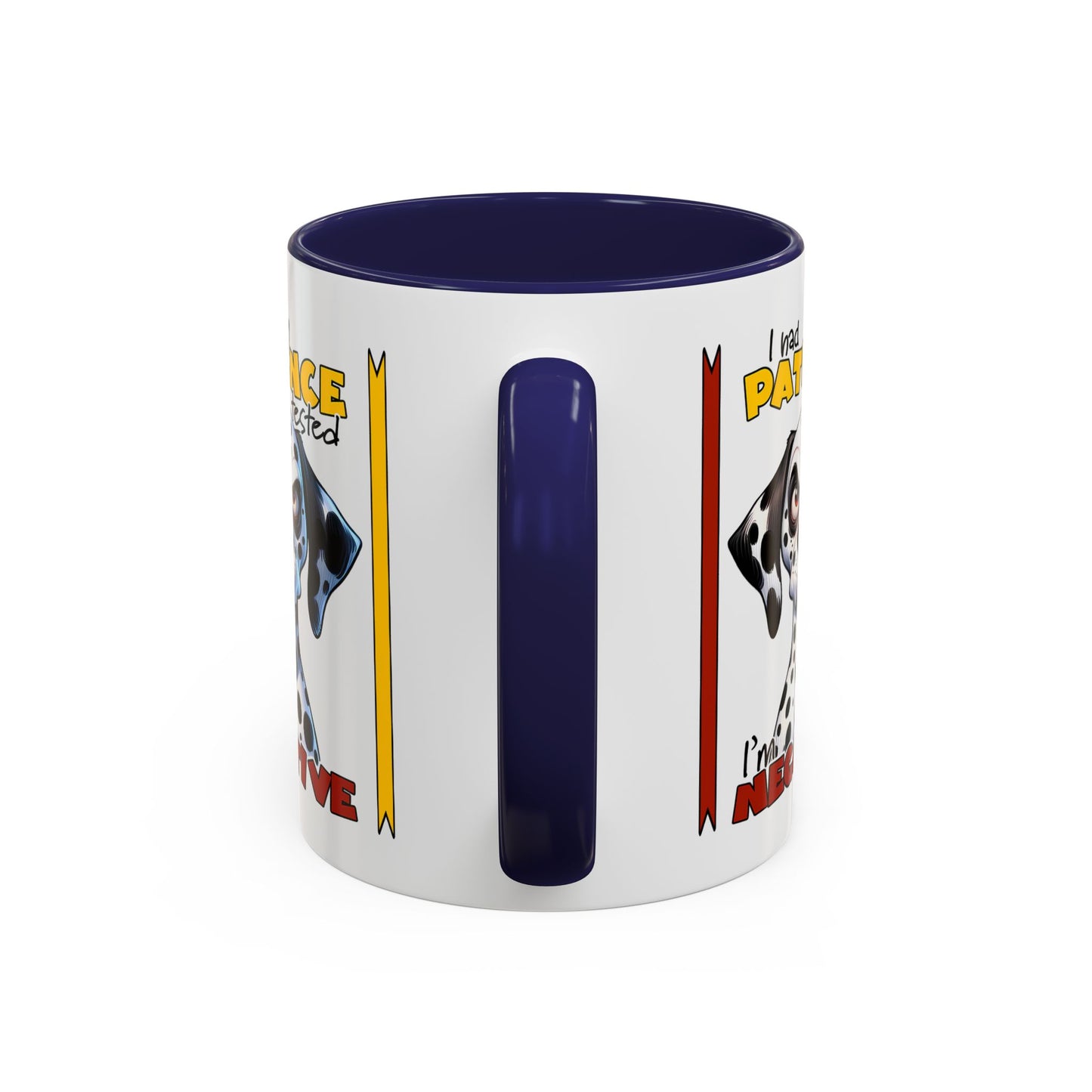 Humor Mug - I Had My Patience Tested