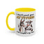 Adult Mug - I Don't Need Your Attitude I Brought My Own