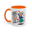 Humor Mug - I Never Dreamed I'd Grow Up