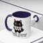 Animal Mug - Maybe Coffee is Addicted To Me