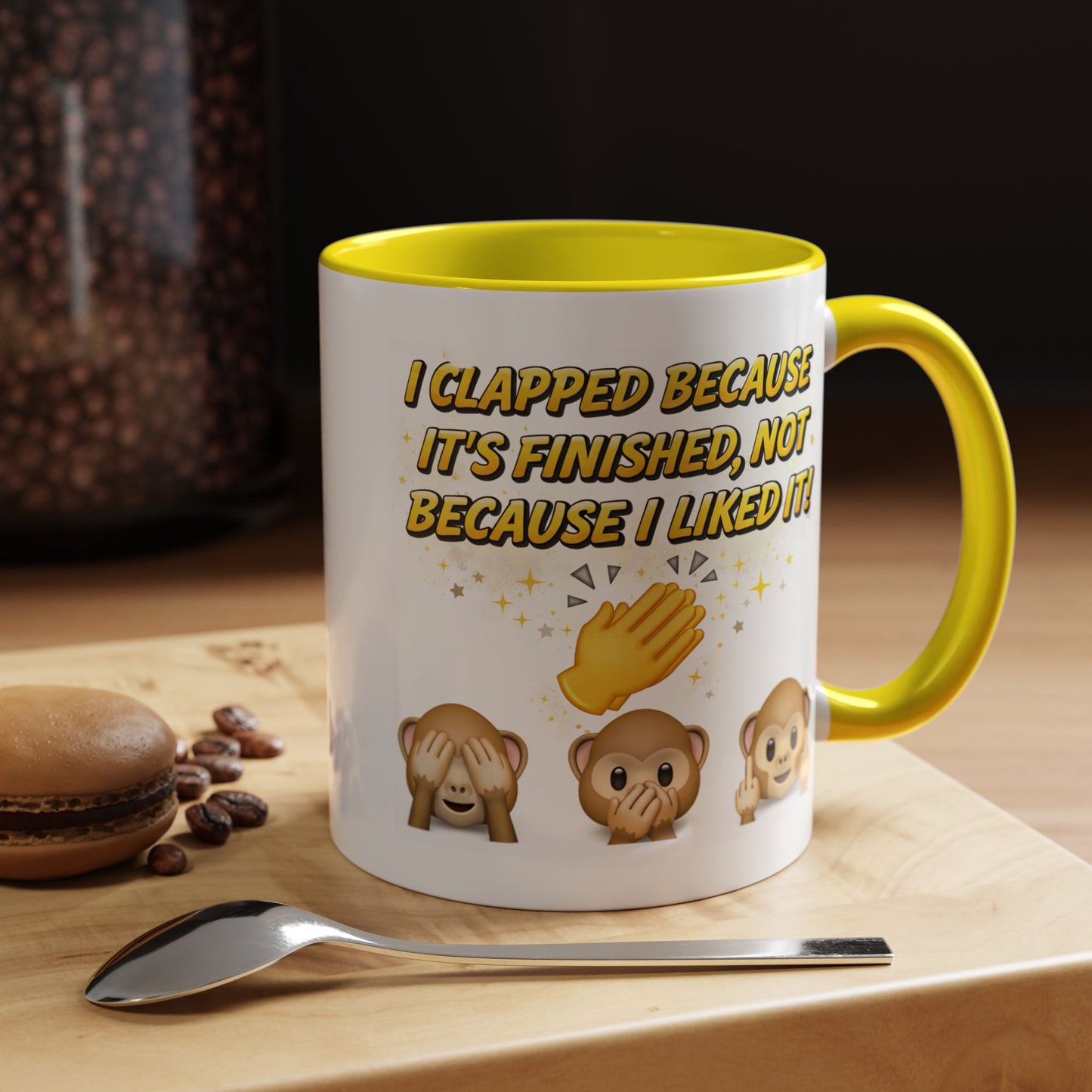 Humor Mug - I Clapped Because It's Finished