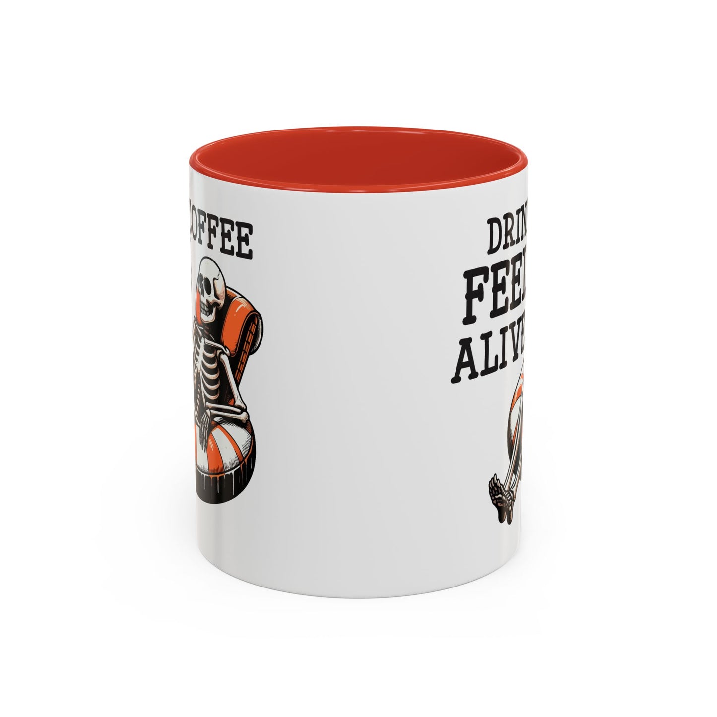 Humor Mug - Drink Coffee Feel Alive