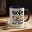 Humor Mug - Nope Not Today
