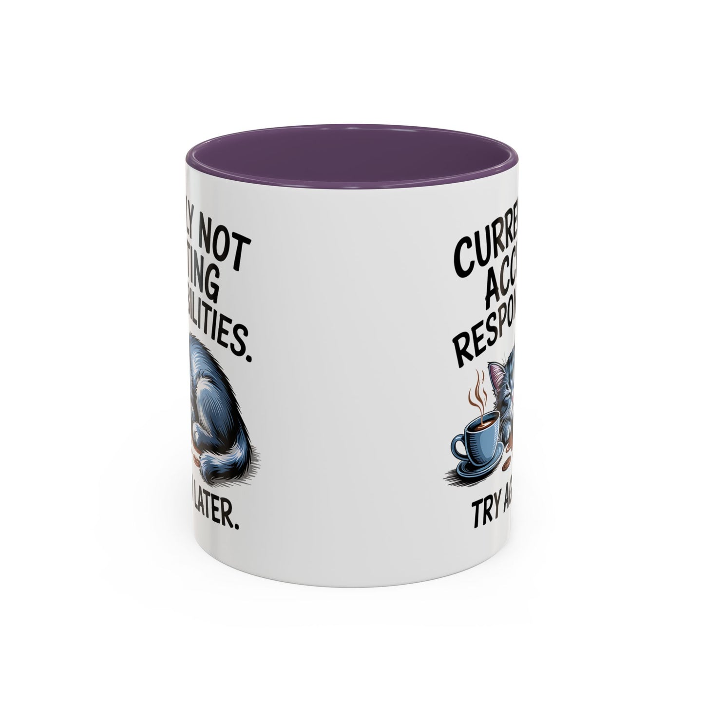 Animal Mug - Currently Not Accepting Responsibilities