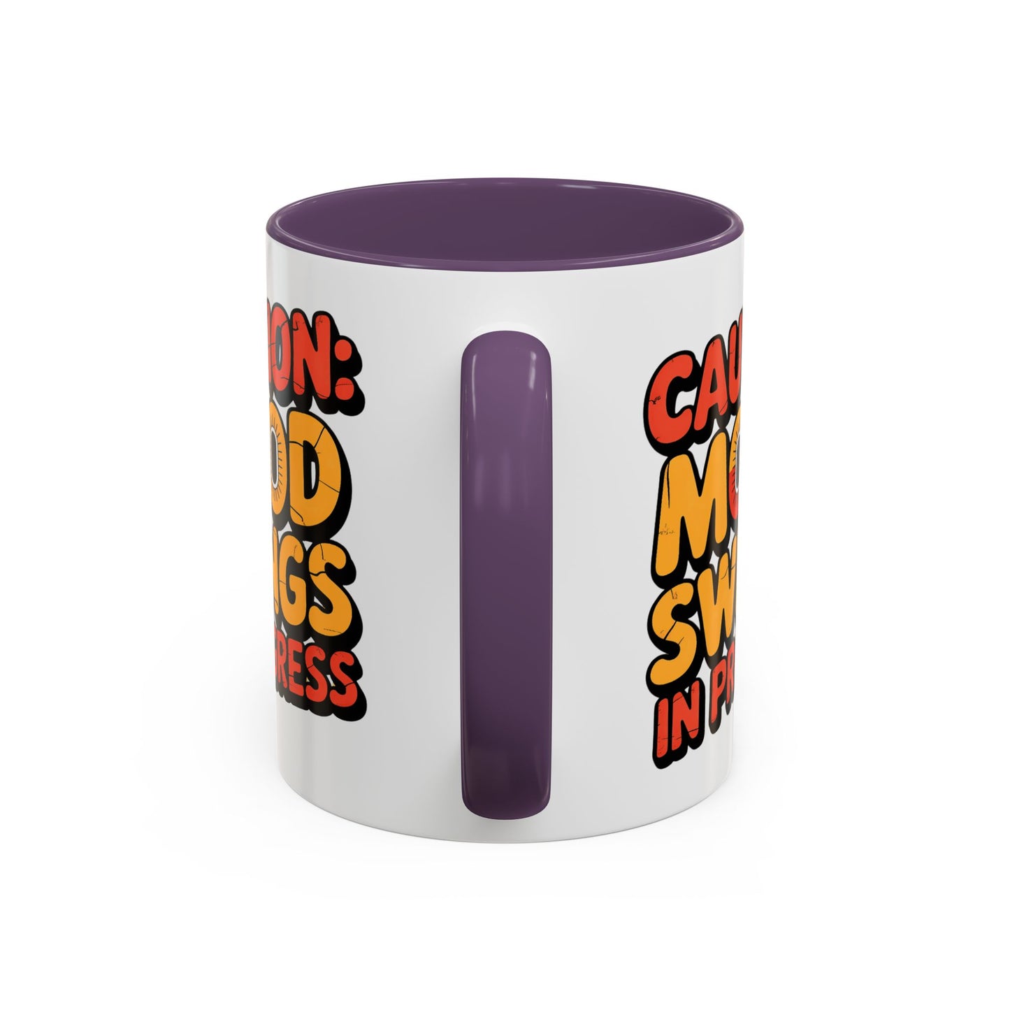 Humor Mug - Caution Mood Swings in Progress