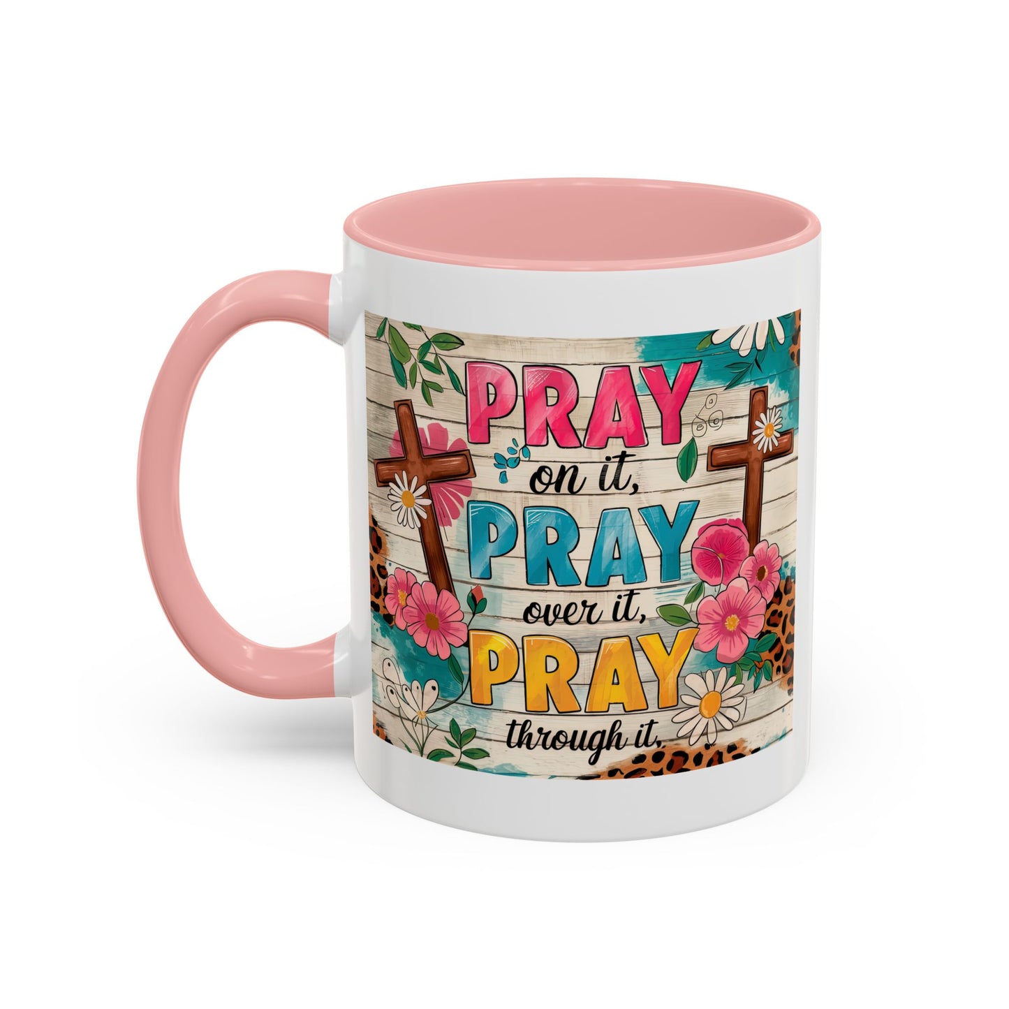 Religious Mug - Pray On It