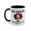 Humor Mug - I Don't Suffer from Insanity