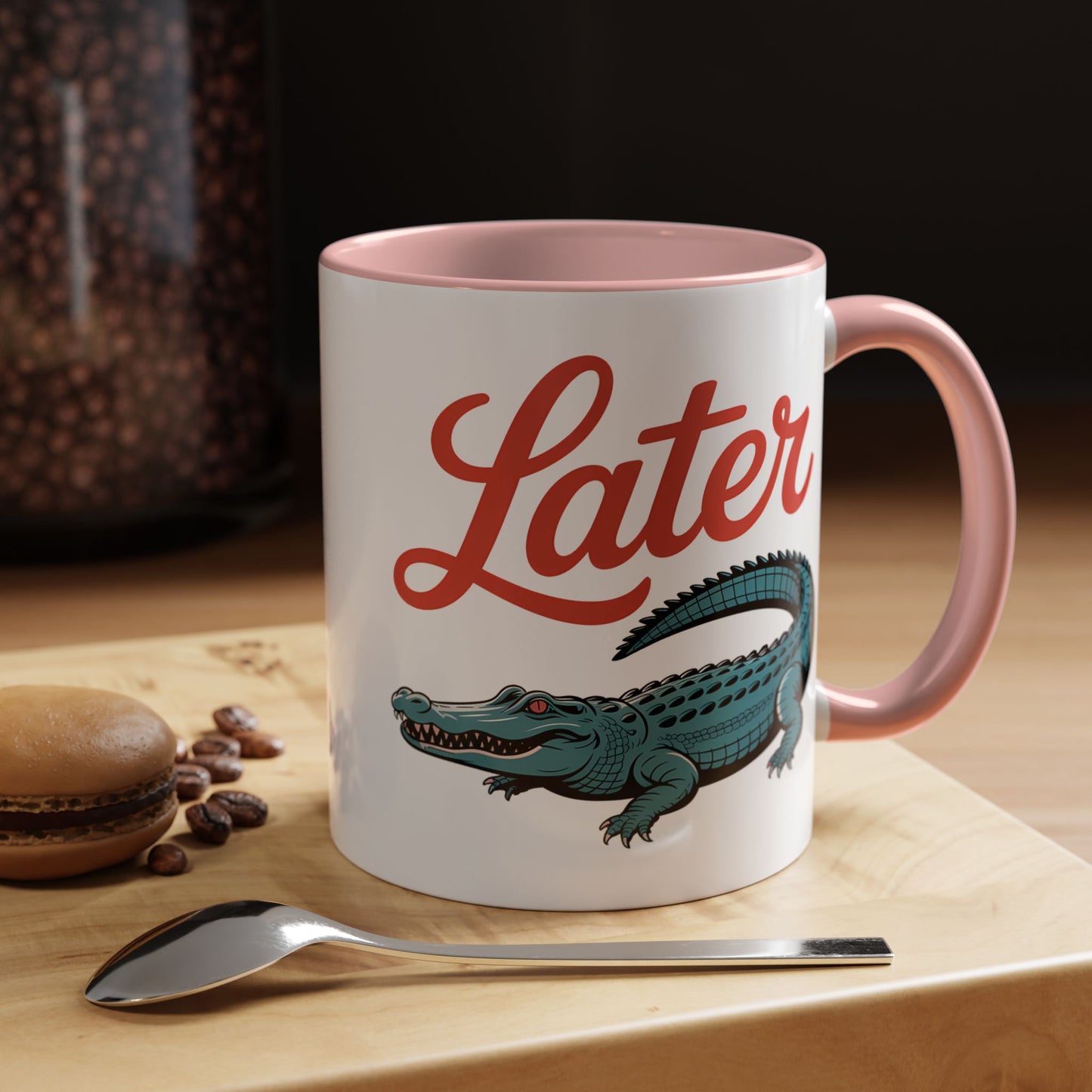 Humor Mug - Later Gator