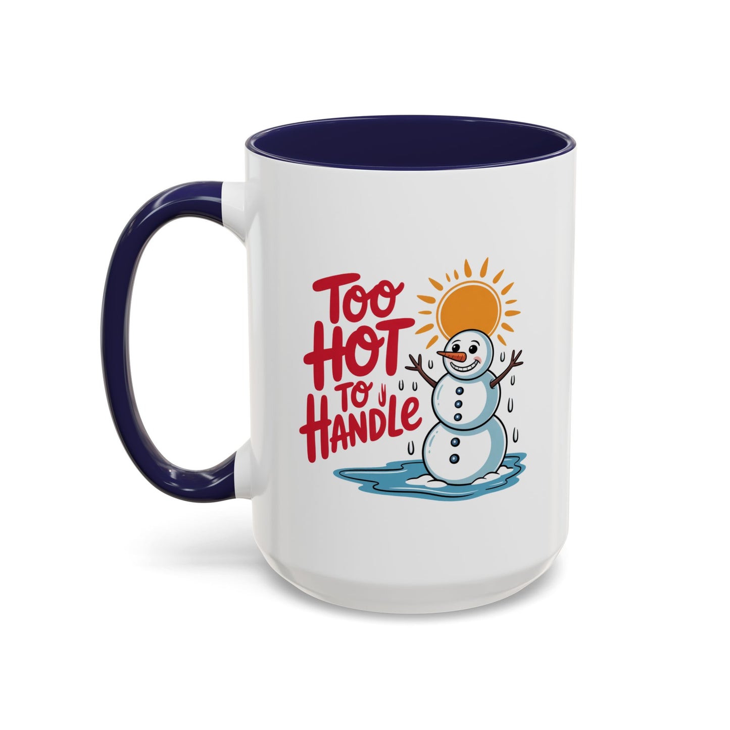 Office Mug - Too Hot