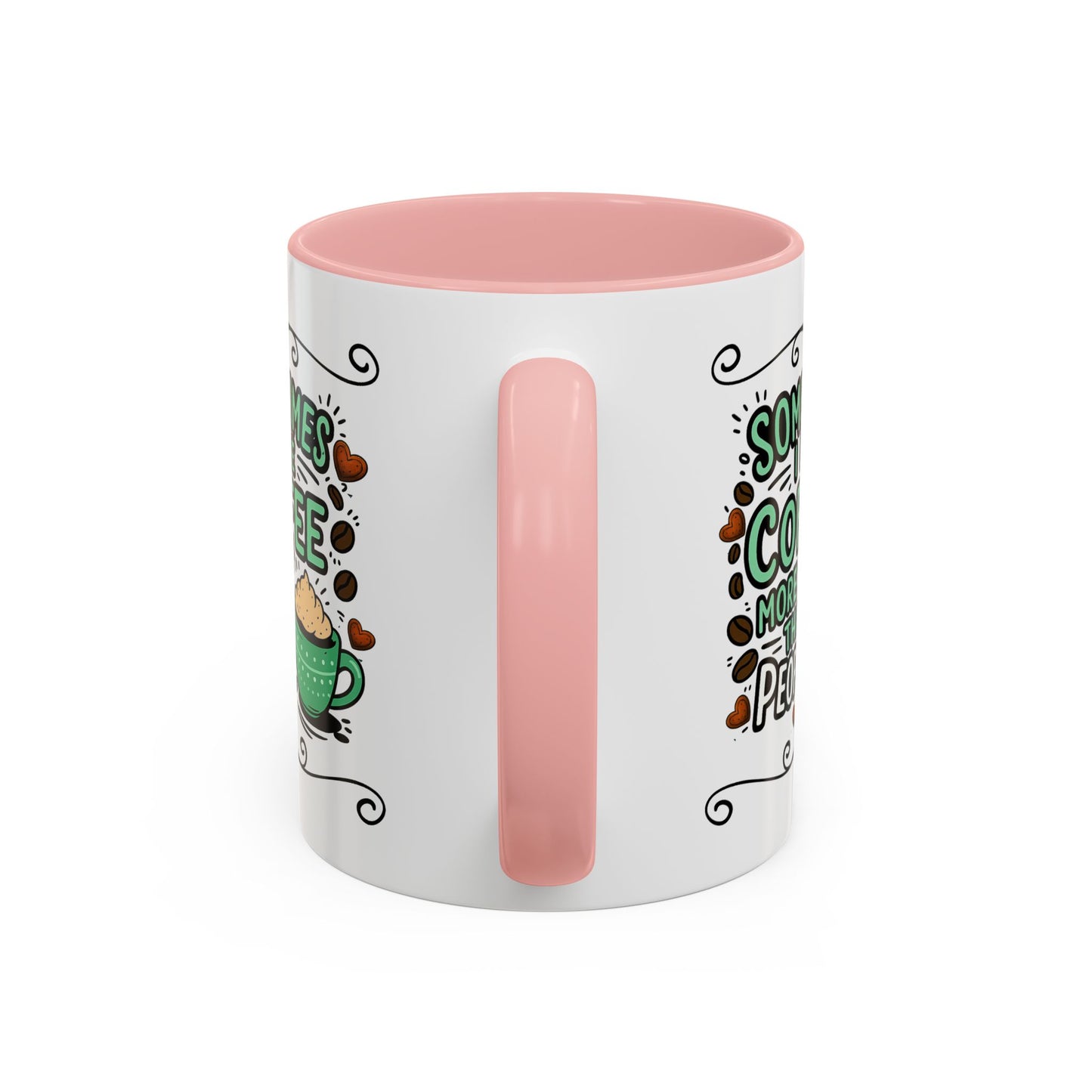 Humor Mug - Sometimes I Like Coffee