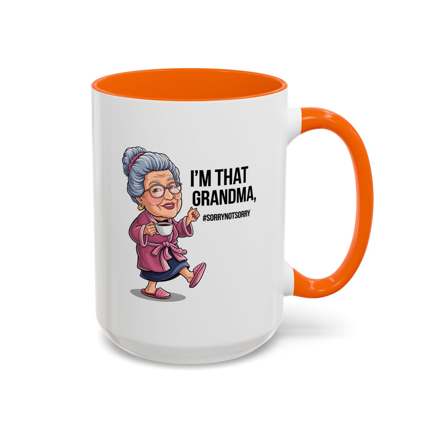 Humor Mug - I'm That Grandma