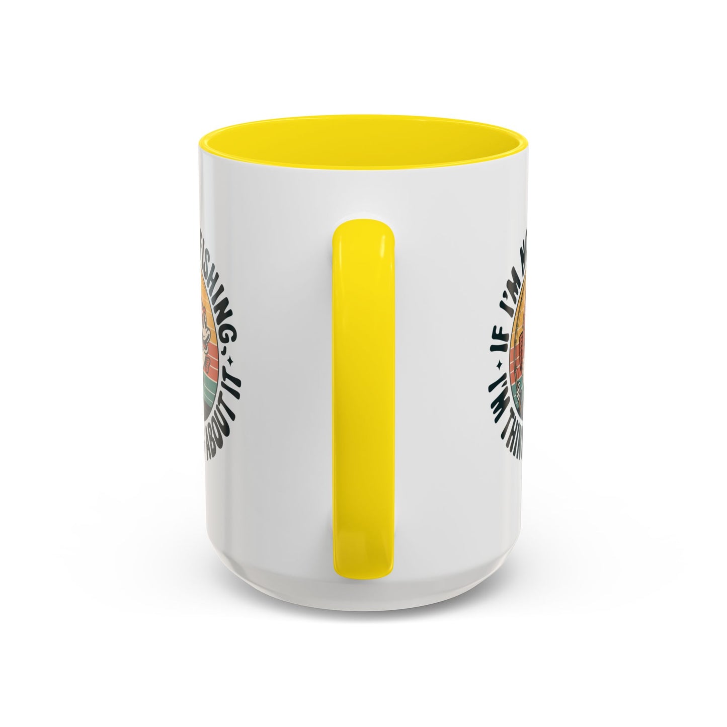 Adventure Mug - If I'm Not Fishing