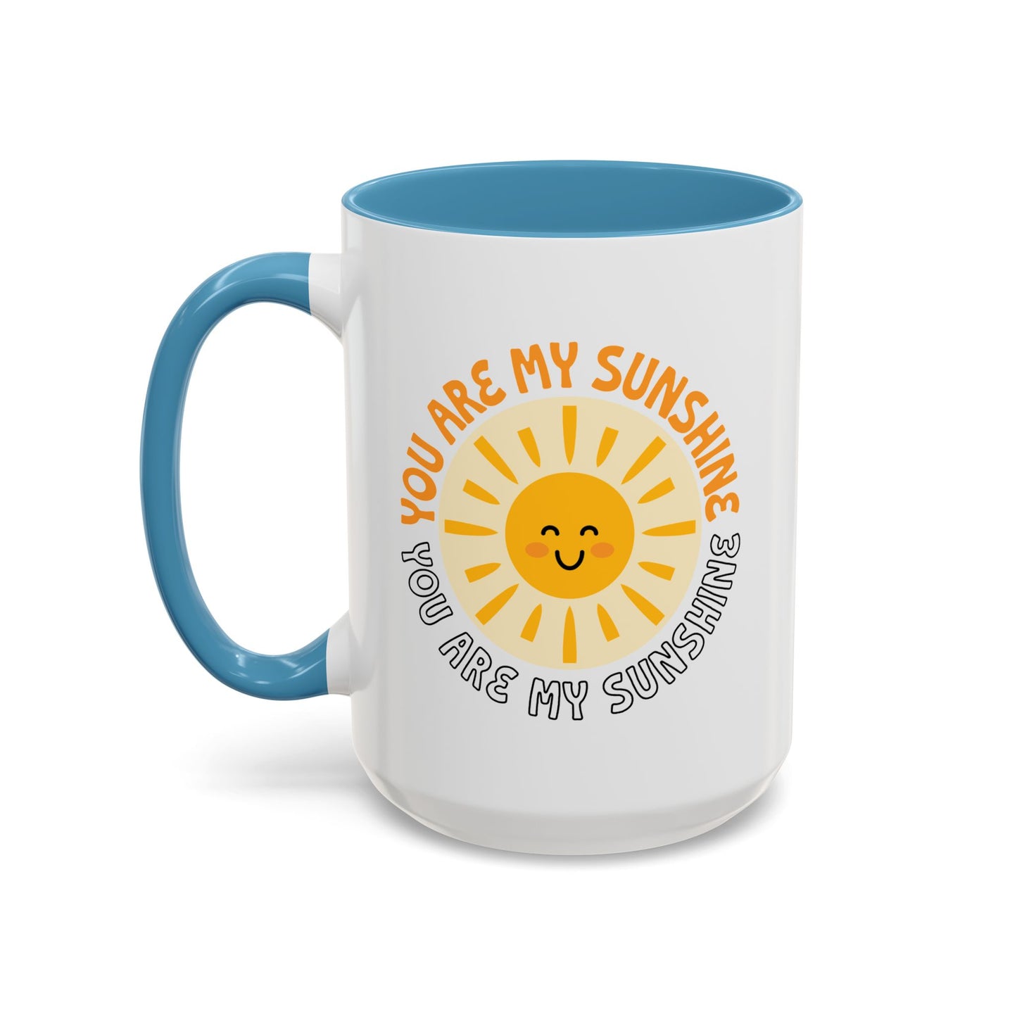 Motivational Mug - You Are My Sunshine