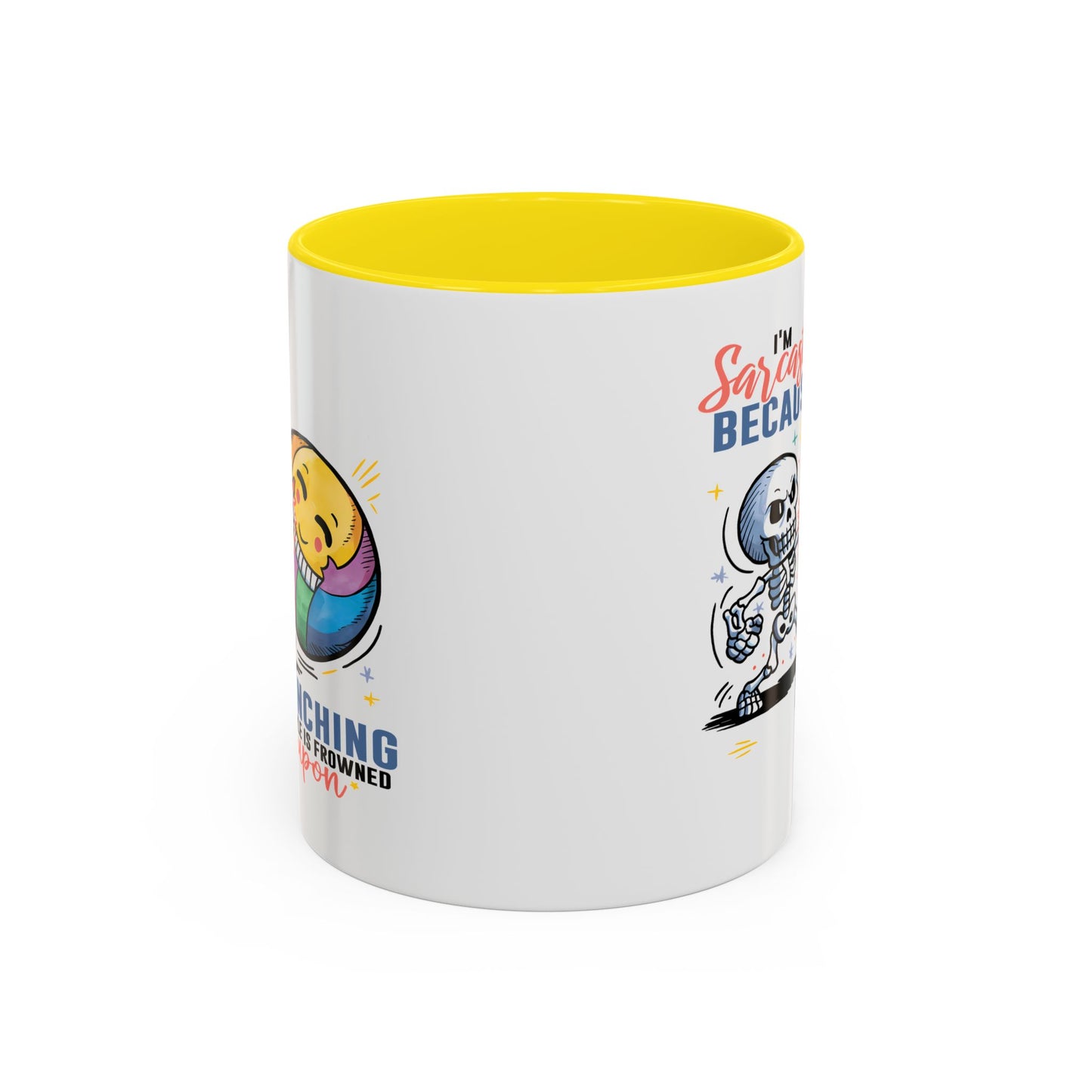 Humor Mug - I'm Sarcastic Because