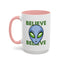 Alien Mug - Believe