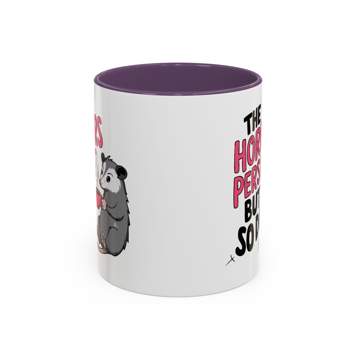 Humor Mug - The Horrors Persist