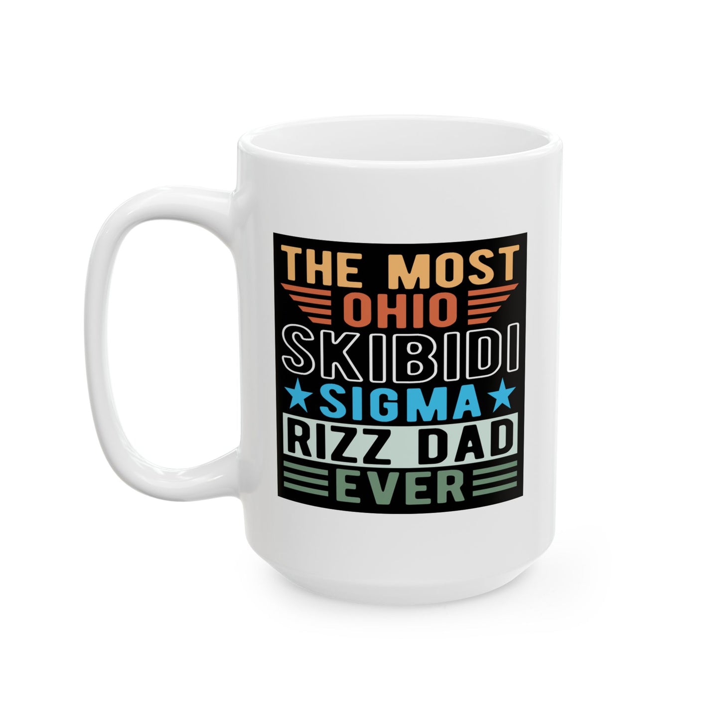 Father's Day Mug - The Most