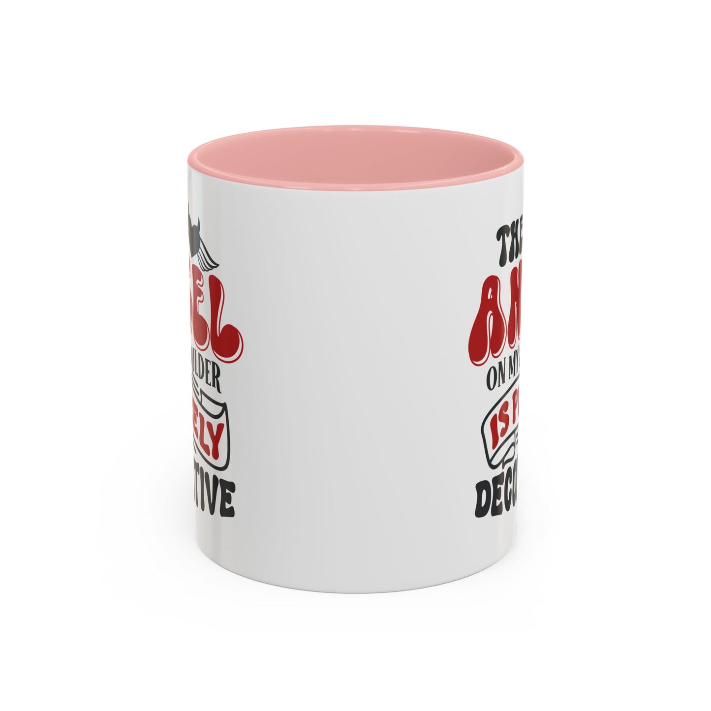 Humor Mug - The Angel on my Shoulder