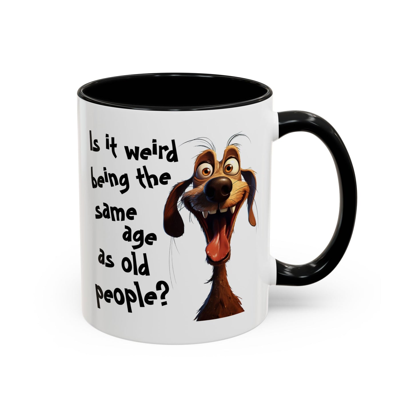 Birthday Mug - Is It Weird
