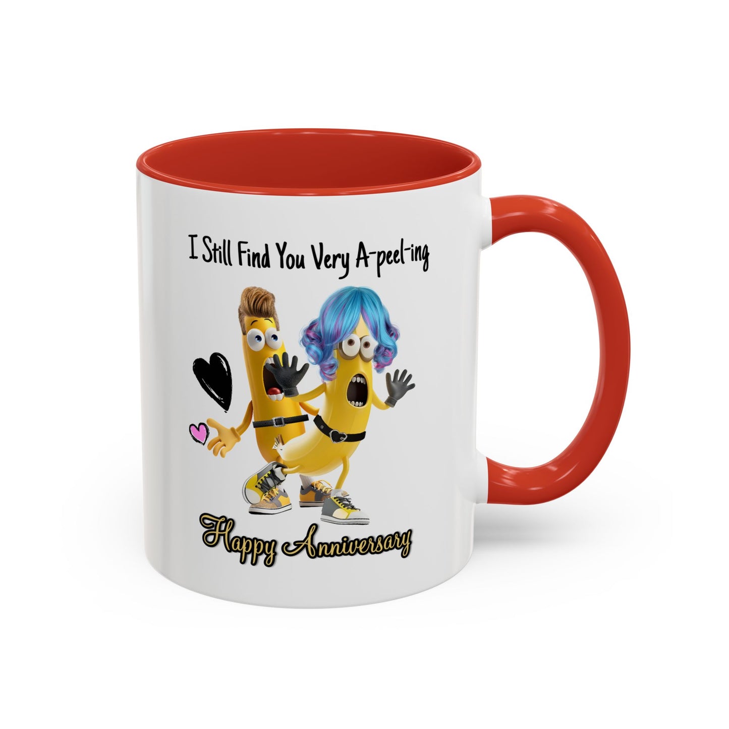 Anniversary Mug - I Still Find You Very A-peel-ing