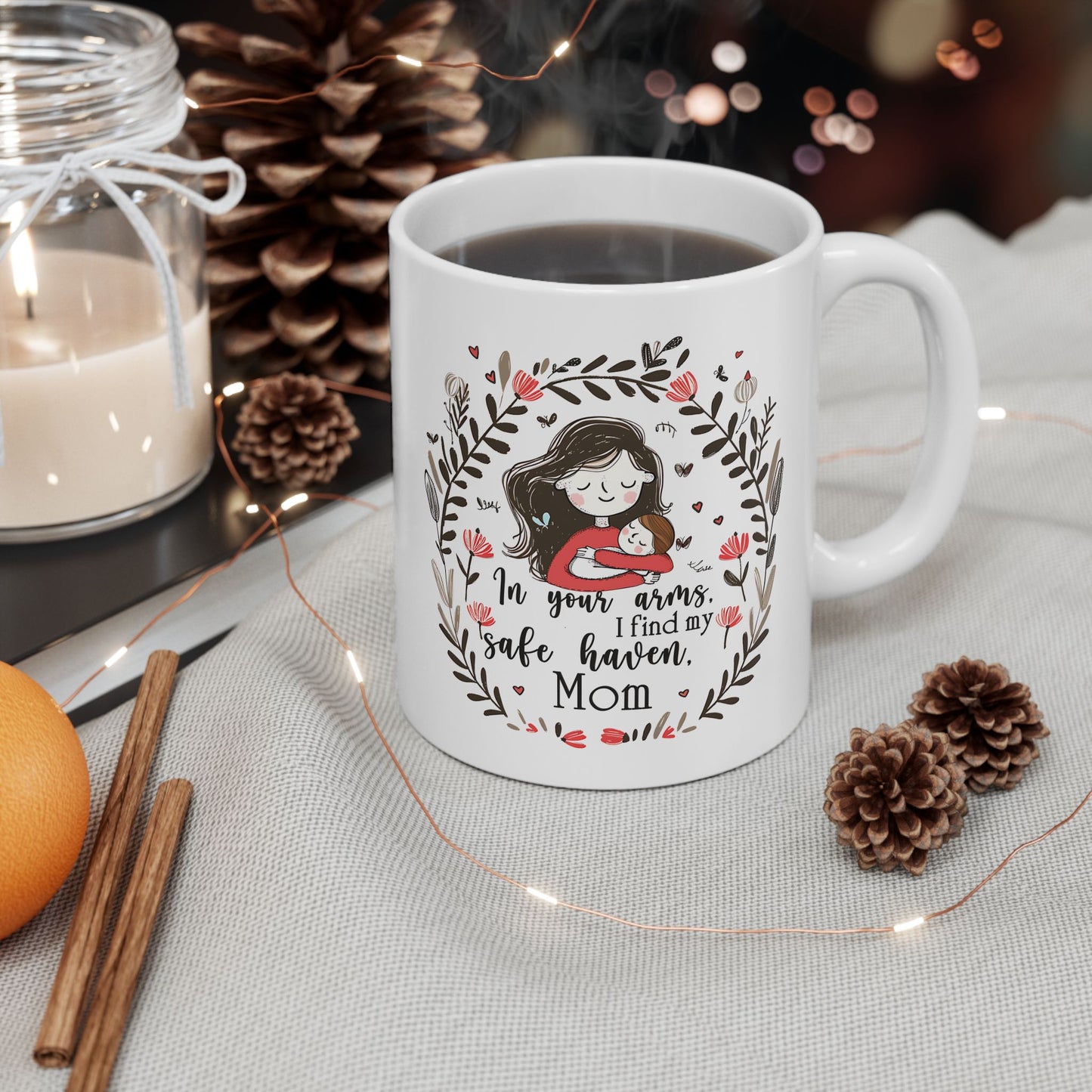 Mother's Day Mug - In Your Arms