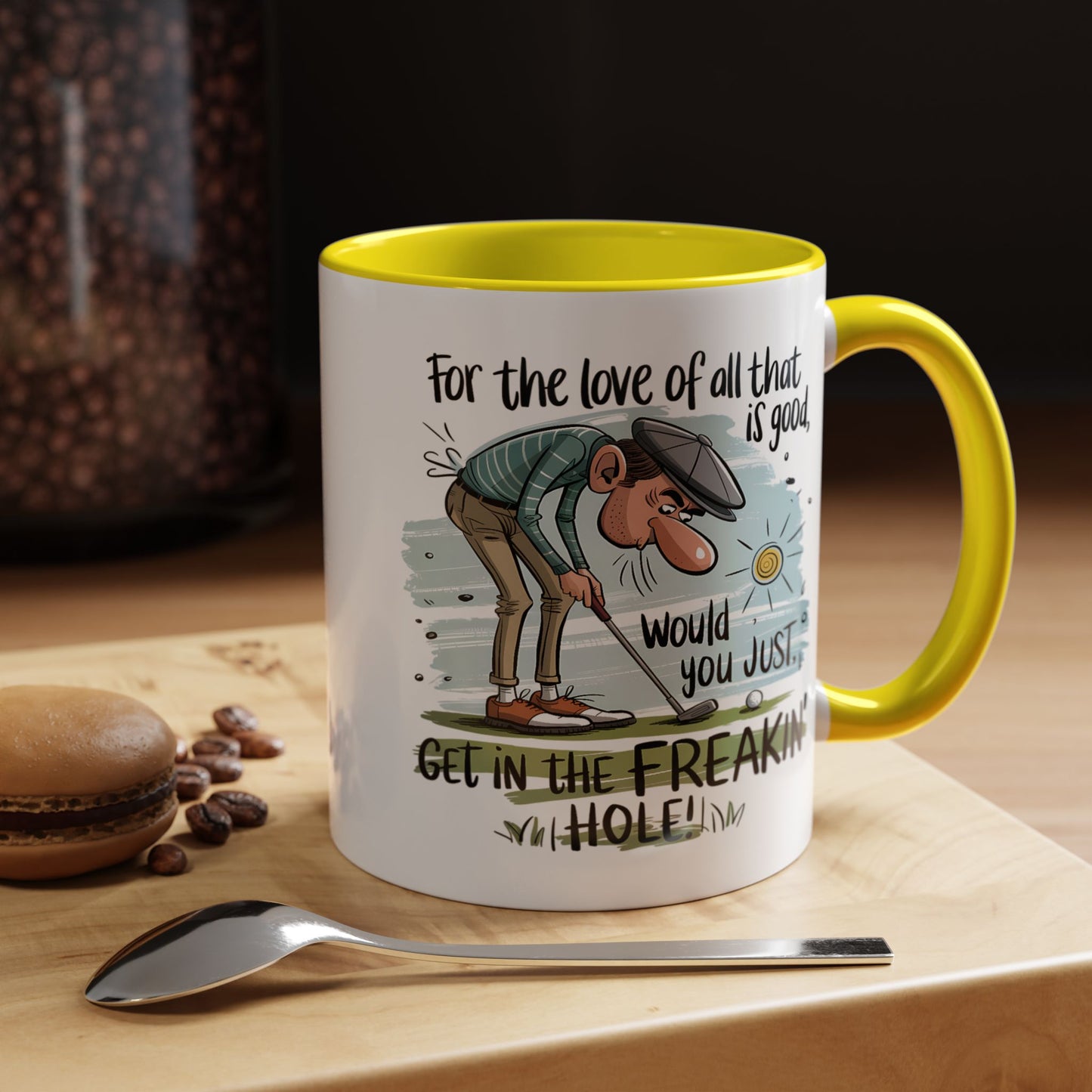 Humor Mug - For The Love of All