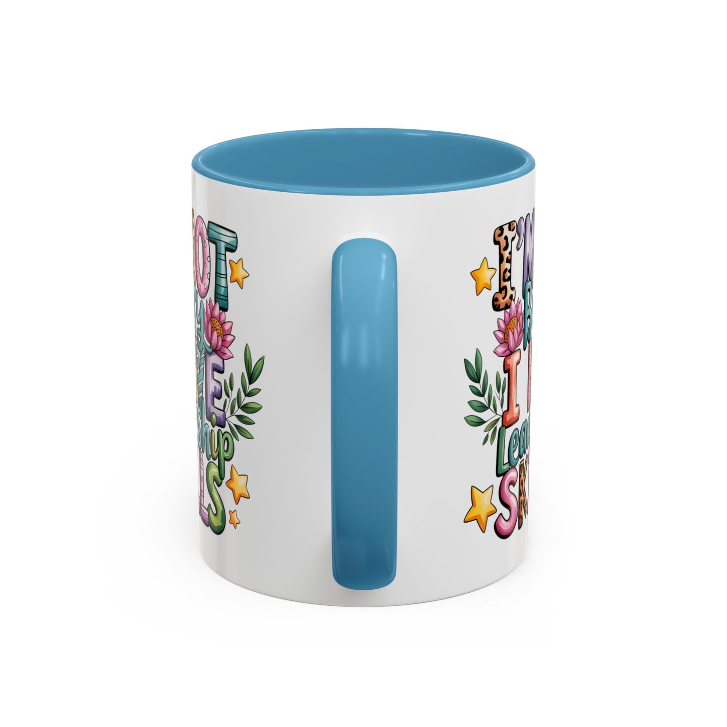 Humor Mug - I'm Not Bossy