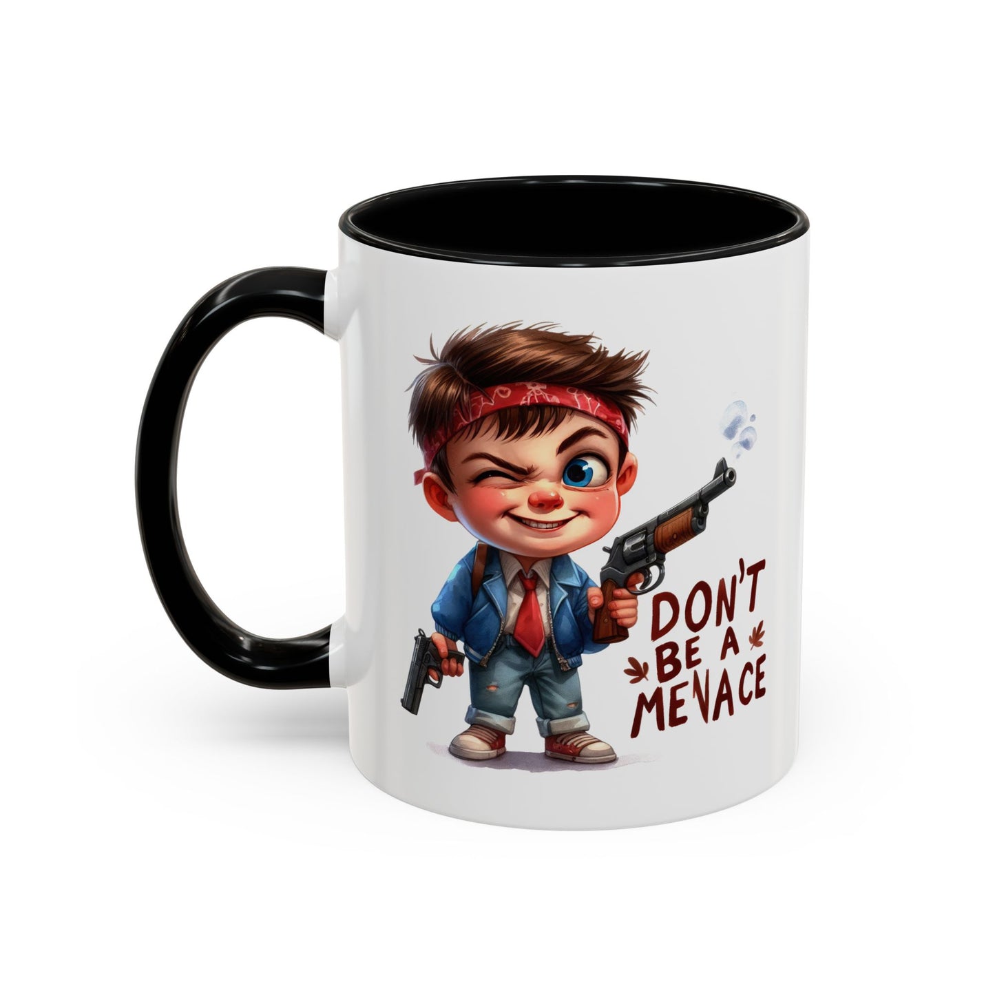 Humor Mug - Don't Be a Menace