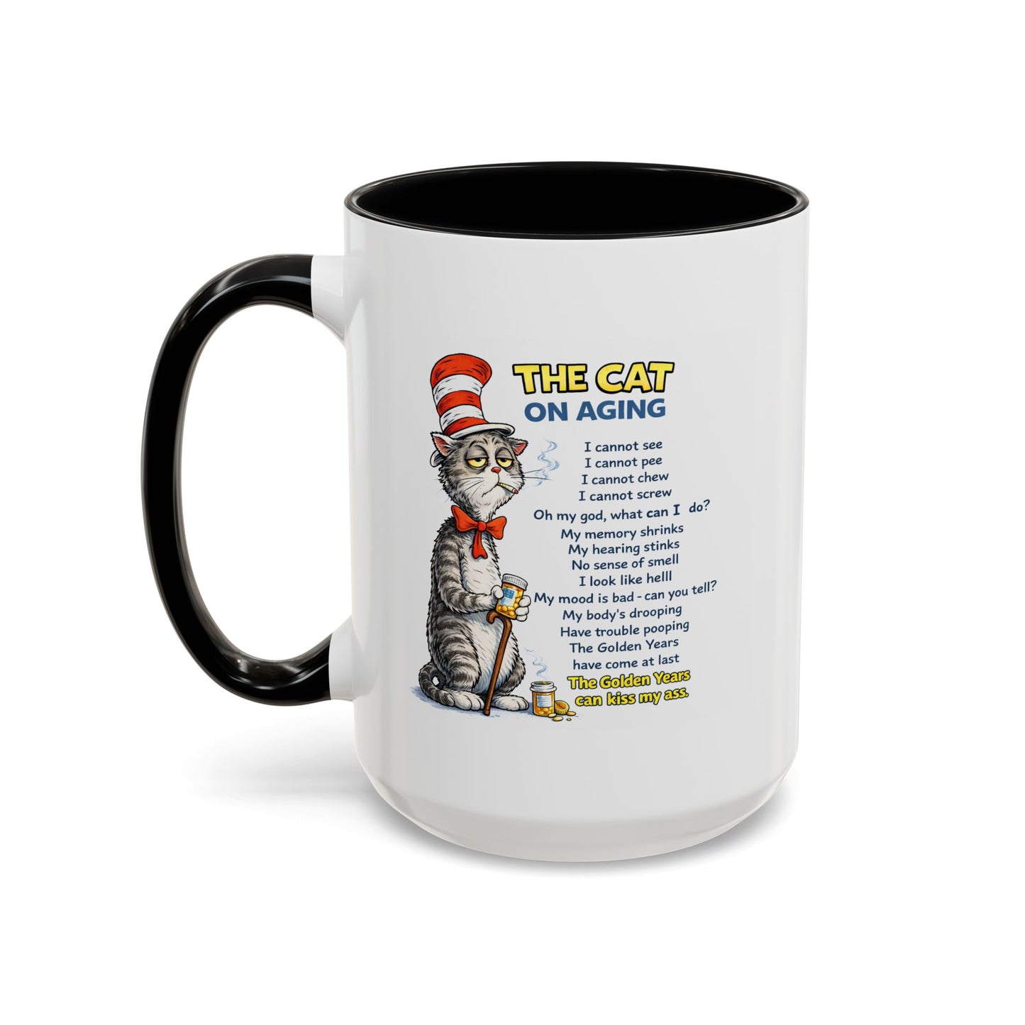 Humor Mug - The Cat Of Aging
