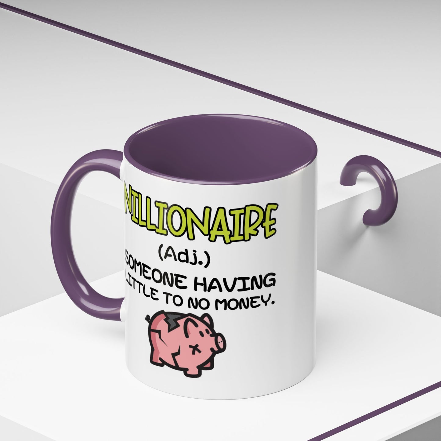 Humor Mug - Nillionaire - Someone Having Little To No Money